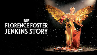 Die Florence Foster Jenkins Story (2016)